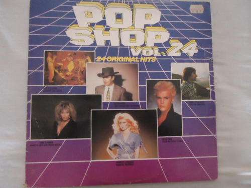 POP SHOP - VOLUME 24- 24 ORIGINAL HITS 1984  GATEFOLD STEREO LP WITH ONLY RECORD 1