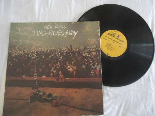 NEIL YOUNG "TIME FADES AWAY" IMPORTED GERMAN 1973 REPRISE STEREO  LP IN EXCELLENT CONDITION