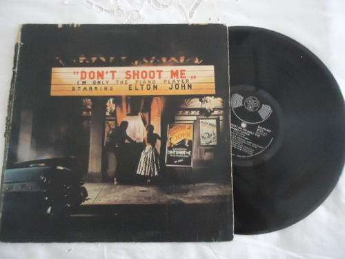 ELTON JOHN "DON'T SHOOT ME I'M ONLY THE PIANO PLAYER"1972 DJM STEREO GATEFOLD LP IN FAIR CONDITION