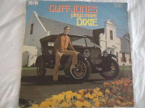 "CLIFF JONES PLAYS MORE DIXIE" - 1971 MvN STEREO LP IN V/GOOD CONDITION