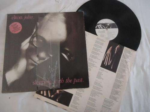 ELTON JOHN "SLEEPING WITH THE PAST" 1989 STEREO LP + INNER SLEEVE IN GREAT COND