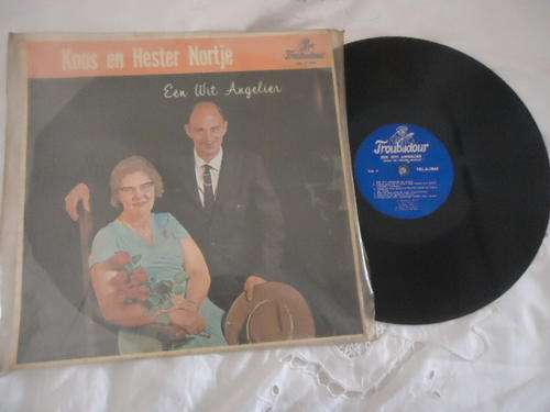 KOOS EN HESTER NORTJE "EEN WIT ANGELIER"-TROUBADOUR LONG PLAY LP+PLASTIC COVER IN V/GOOD COND