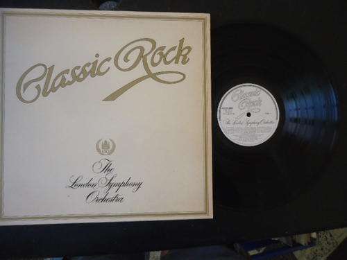 "CLASSIC ROCK" THE LONDON SYMPHONY ORCHESTRA -1979  STEREO LP