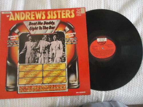 THE ANDREW SISTERS "BEAT ME DADDY, EIGHT TO THE BAR" UK IMPORT - MFP LONG PLAYING LP-EXC