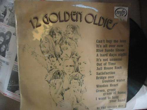 "12 GOLDEN OLDIES BY THE SESSIONMEN"  1974 MFP STEREO LP