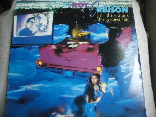 ROY ORBISON "IN DREAMS -  THE GREATEST HITS" 1989 VIRGIN STEREO LP IN EXCELLENT CONDITION!