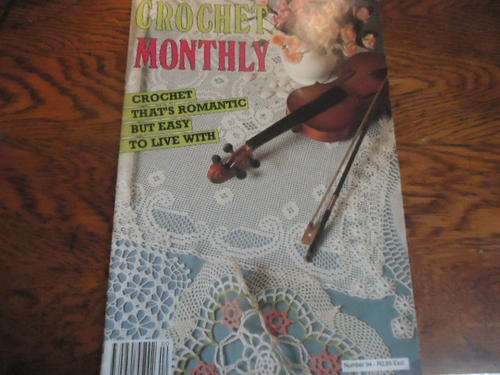 CROCHET MONTHLY NUMBER 94 - COMPLETE AND UNCUT