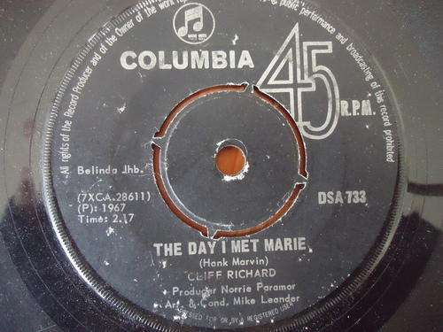 CLIFF RICHARD "THE DAY I MET MARIE B/W OUR STORY BOOK"1967 COLUMBIA 45 RPM SEVEN SINGLE
