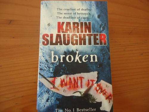 "BROKEN" - KARIN SLAUGHTER - SMALL SOFT COVER