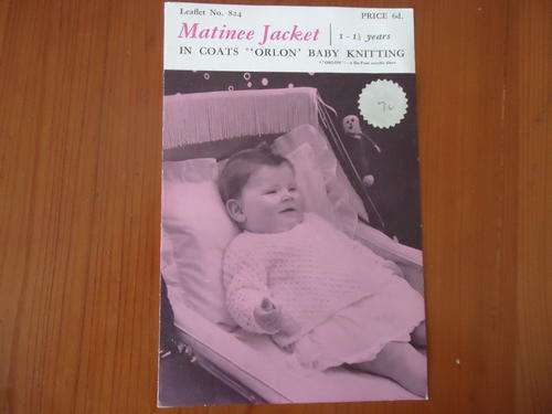 COATS LEAFLET NO. 824  BABY 3 PLY MATINEE JACKET SIZE1 - 1  1/2 YEARS