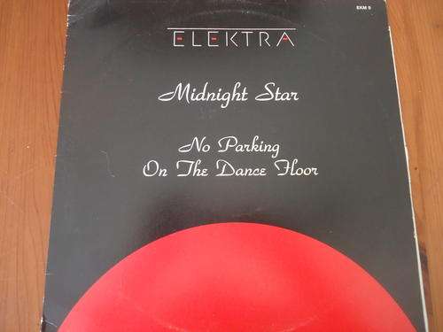 MAXI SINGLE - MIDNIGHT STAR "NO PARKING ON THE DANCE FLOOR"1983 ELEKTRA STEREO MAXI 12"