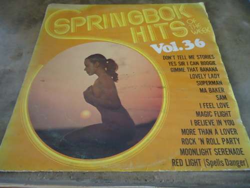 "SPRINGBOK HITS OF THE WEEK VOLUME 36" 1977 MvN STEREO LP