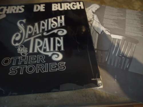 CHRIS DE BURGH 'SPANISH TRAIN AND OTHER STORIES" 1976 A+M  STEREO LP + LYRIC SHEET