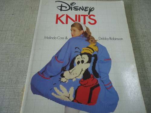 COPIED DISNEY KNITS BY MELINDA CROSS& DEBBY ROBINSON 100 PAGE A4 BOOK WITH OVER 20 DISNEY CHARACTERS