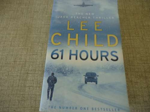 LEE CHILD "61 HOURS" -  SMALL SOFT COVER