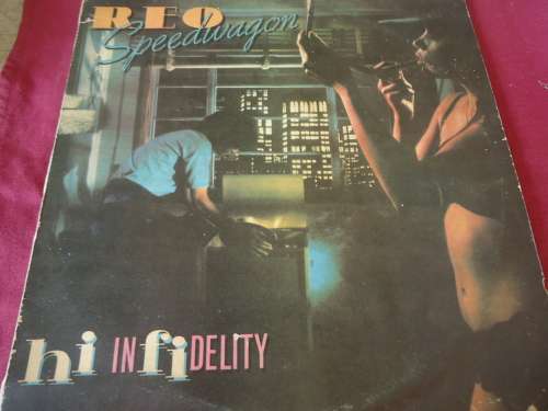REO-SPEEDWGON " HI-IN FIDELITY" -RHODEISAN ISSUE 1981 CBS STEREO LP