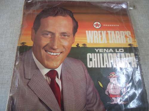 WREX TARR'S YENO LO CHILAPALAPA -CALTEX LP