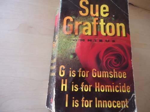 SUE GRAFTON - 'G IS FOR GUMTREE, H IS FOR HOMICIDE, I IS FOR INNOCENT"  SOFT SOFT COVER