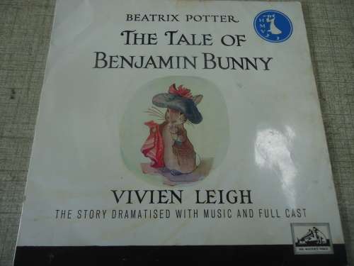BEATRIX POTTER - THE TALE OF BENJAMIN BUNNY - VIVEN LEIGH HMV EXTENDED PLAY SEVEN SINGLE 7-EGI 101