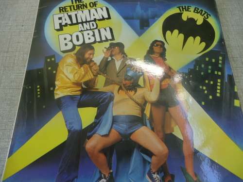 THE BATS -THE RETURN OF FATMAN & ROBIN  -  1977 GALLO STEREO LP #GL 1890