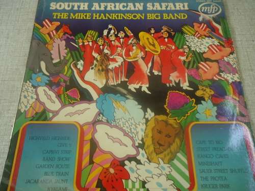 SOUTH AFRICAN SAFARI - THE MIKE HANKINSON BIG BAND - 1975 MFP STEREO LP