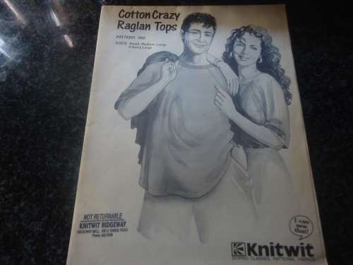 KNITWIT PATTERNS NUMBER 360 "COTTON CRAZY RAGLAN TOPS" SIZE 28" - 48"