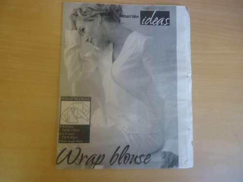 WOMAN'S VALUE IDEAS PATTERNS  FEBRUARY 2007 - "LADIES WRAP BLOUSE" SIZES BUST 94 - 102 CM