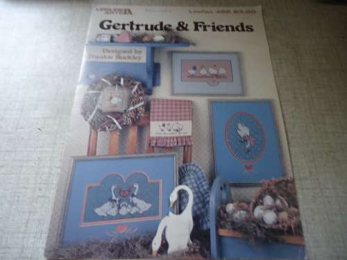 "GERTRUDE & FRIENDS" CROSS STITCH PATTERN - BY LEISURE ARTS # 468 DESIGNED BY FRANKIE BUCKLEY