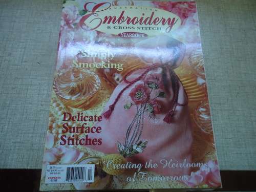 AUSTRALIAN EMBROIDERY & CROSS STITCH  MAGAZINE VOL 7 NO 1 - 100 PAGES
