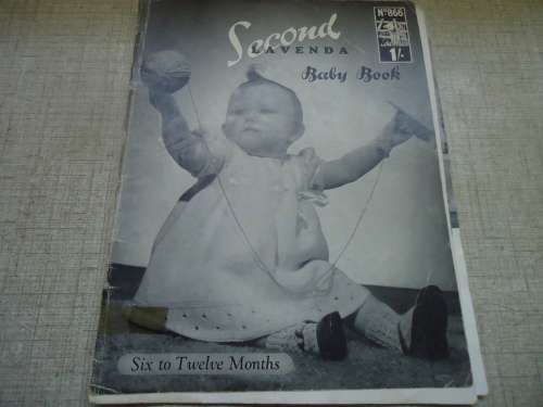 SECOND LAVENDA BABY`S KNITTING BOOK   TO FIT BABIES  6 MONTHS TO 12 MONTHS - 40  PAGES