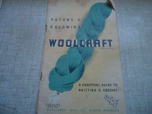 P & B WOOLCRAFT  A PRACTICAL GUIDE TO KNITTING & CROCHET - 48 A4 PAGES