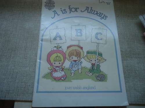 A IS FOR ALWAYS - DESIGNS  BY GLORIA & PAT- BOOK 33 - 40 PAGE CROSS STITCH BOOK