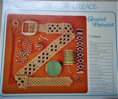 CREATIVE PATTERNS - MACRAME, STRING & BEADS - 28 PAGES WITH PATTERNS