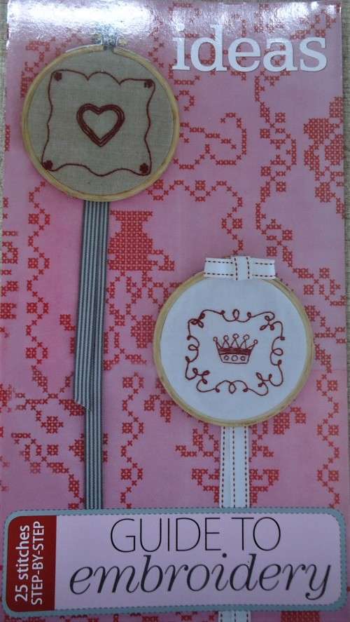 IDEAS GUIDE TO EMBROIDERY - 25 STITCHES STEP BY STEP