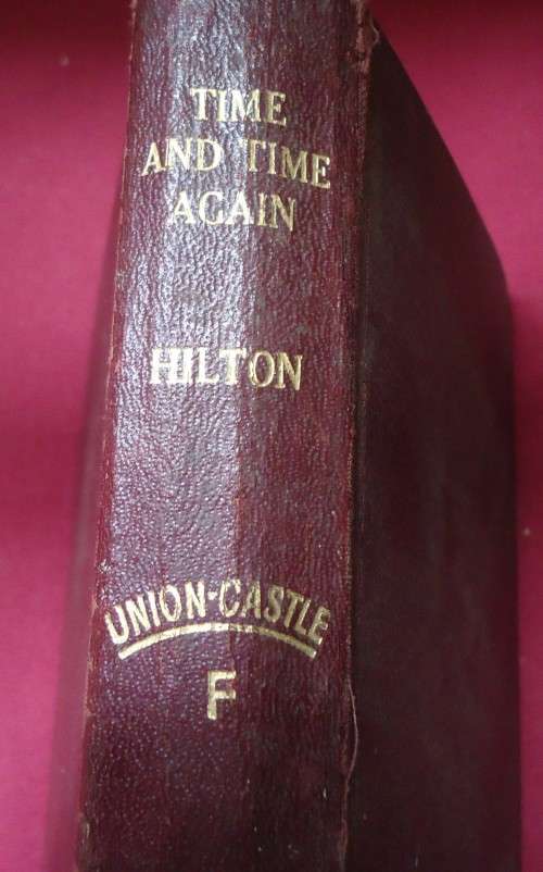 1953 UNION CASTLE LIBRARY BOOK-TIME & TIME AGAIN BY JAMES HILTON WITH STIRLING CASTLE POSTCARD