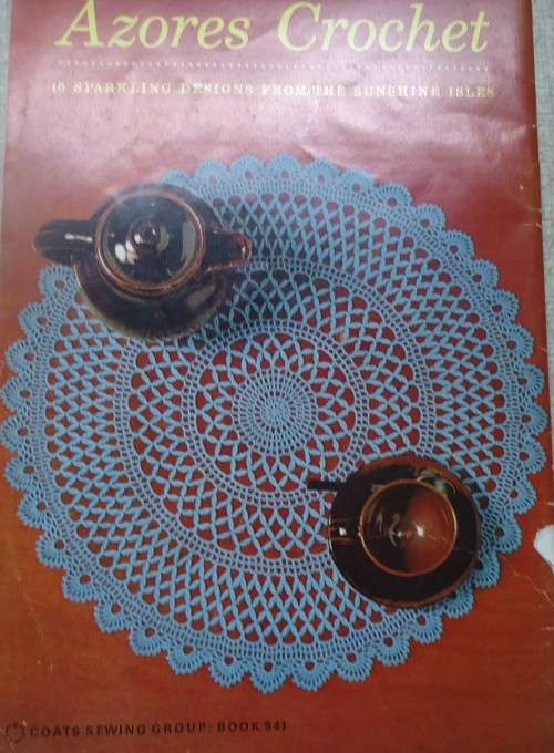 COATS SEWING GROUP #941 AZORES CROCHET - 10 SPARKLING DESIGNS FROM THE SUNSHINE ISLES - 32 A5 PAGES