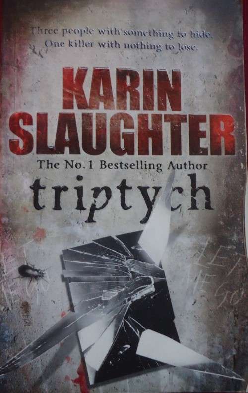 KARIN SLAUGHTER - "TRIPTYCH WITH SPECIAL AGENT WILL TRENT"  SMALL SOFT COVER