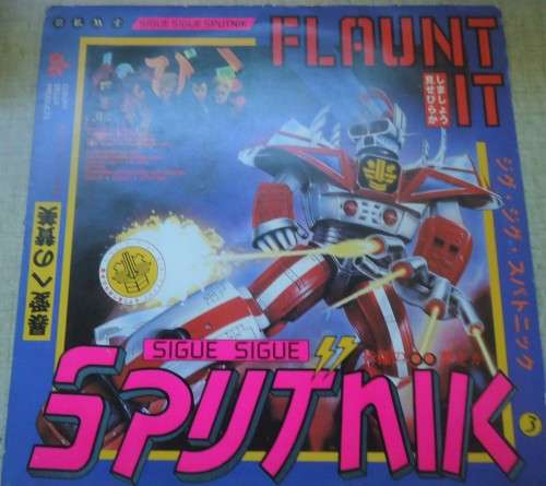 SIGUE SIGUE SPUTNIK -FLAUNT IT- 1986 EMI VINYL LPEMCJ(D) 2405811 WITH INNER SLEEVE