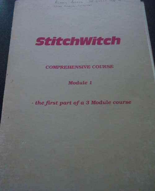 STITCHWITCH COMPREHENSIVE COURSE - MODULE 1 THE FIRST PART OF A 3 MODULE COURSE
