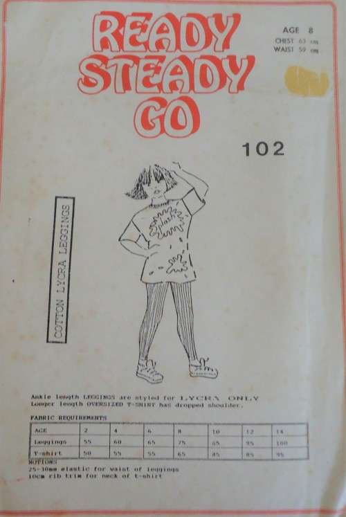 READY-STEADY-GO PATTERN# 102 GIRL'S ANKLE LENGTH LEGGINGS-LYCRA & OVERSIZE T AGE 8 YEARS CHEST 63 CM