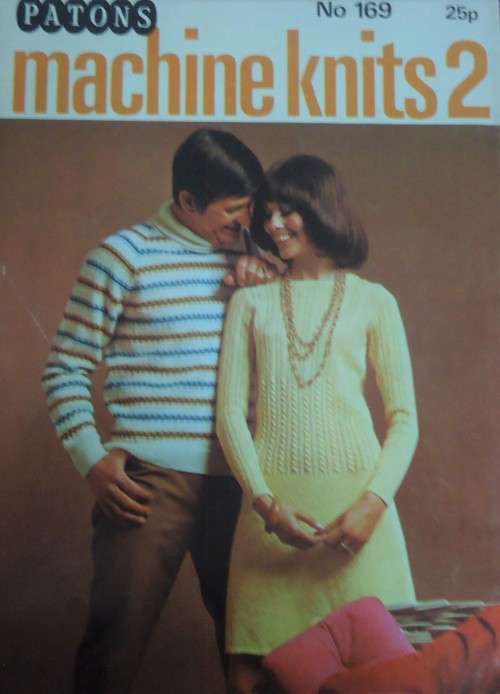 PATONS #169 MACHINE KNITS 2 - A NEW COLLECTION OF FAMILY FASHIONS  - 32 PAGES