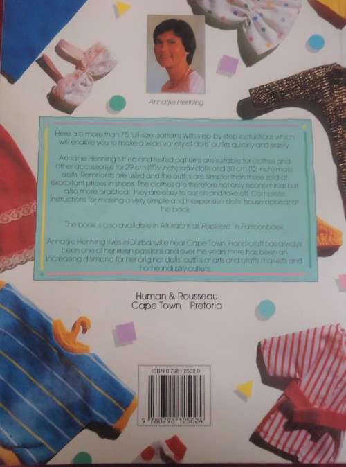 DOLL'S CLOTHES SIZE 29 & 30 CM OR 11 1/2 & 12"  DOLLS  - A BOOK OF PATTERNS - ANNATJIE HENNING -