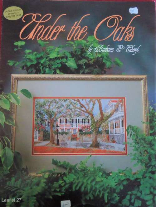 UNDER THE OAKS - CROSS STITCH PATTERN - BY BARBARA & CHERYL