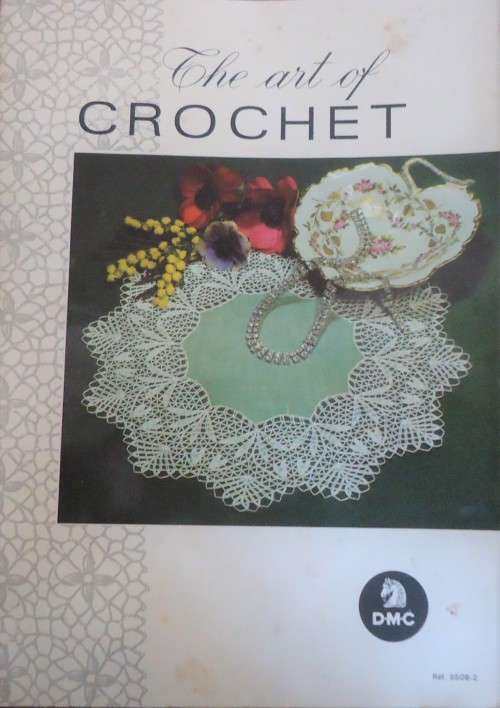 DMC CROCHET BOOK  #8508-2 - THE ART OF CROCHET  - 48 PAGES A5 SIZE