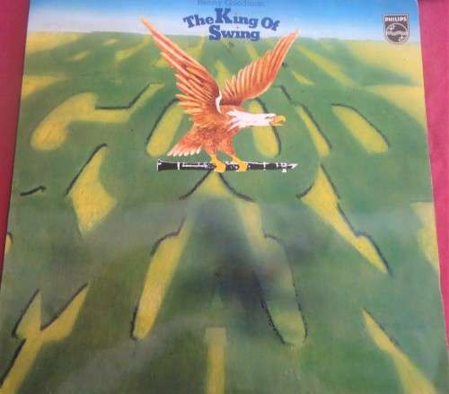 BENNY GOODMAN - KING OF SWING -GERMAN ISSUE PHILIPS DOUBLE VINYL LP SET-845 324 PPY