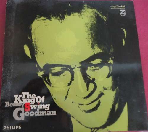 BENNY GOODMAN - KING OF SWING -GERMAN ISSUE PHILIPS DOUBLE VINYL LP SET-845 324 PPY