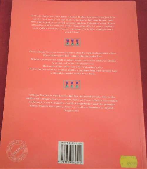PRETTY THINGS FOR YOUR HOME -ANNIEN TEUBES - 96 PAGES A SOFTCOVER BOOK