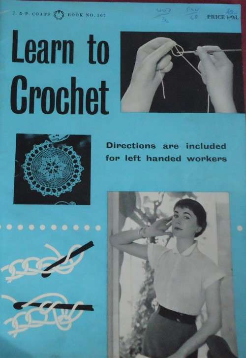 COATS GROUP BOOK #507 LEARN TO CROCHET - 24 PAGE A4 SIZE BOOK