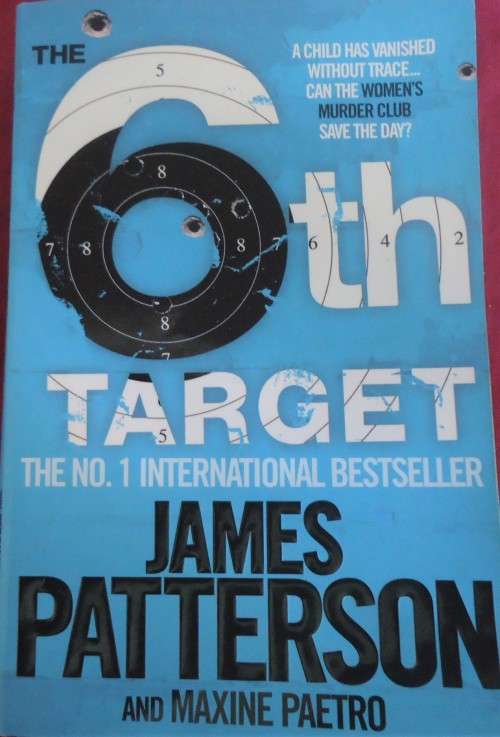 JAMES PATTERSON & MAXINE PAETRO "6TH TARGET" FEATURING WOMEN'S MURDER CLUB - MEDIUM SIZE SOFT COVER