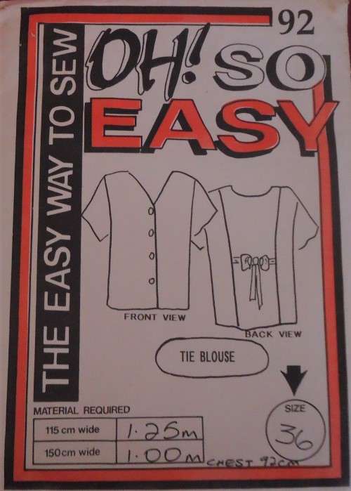 OH SO EASY PATTERN # 92 TIE BLOUSE  -  SIZES 36` - NO SEWING INSTRUCTIONS